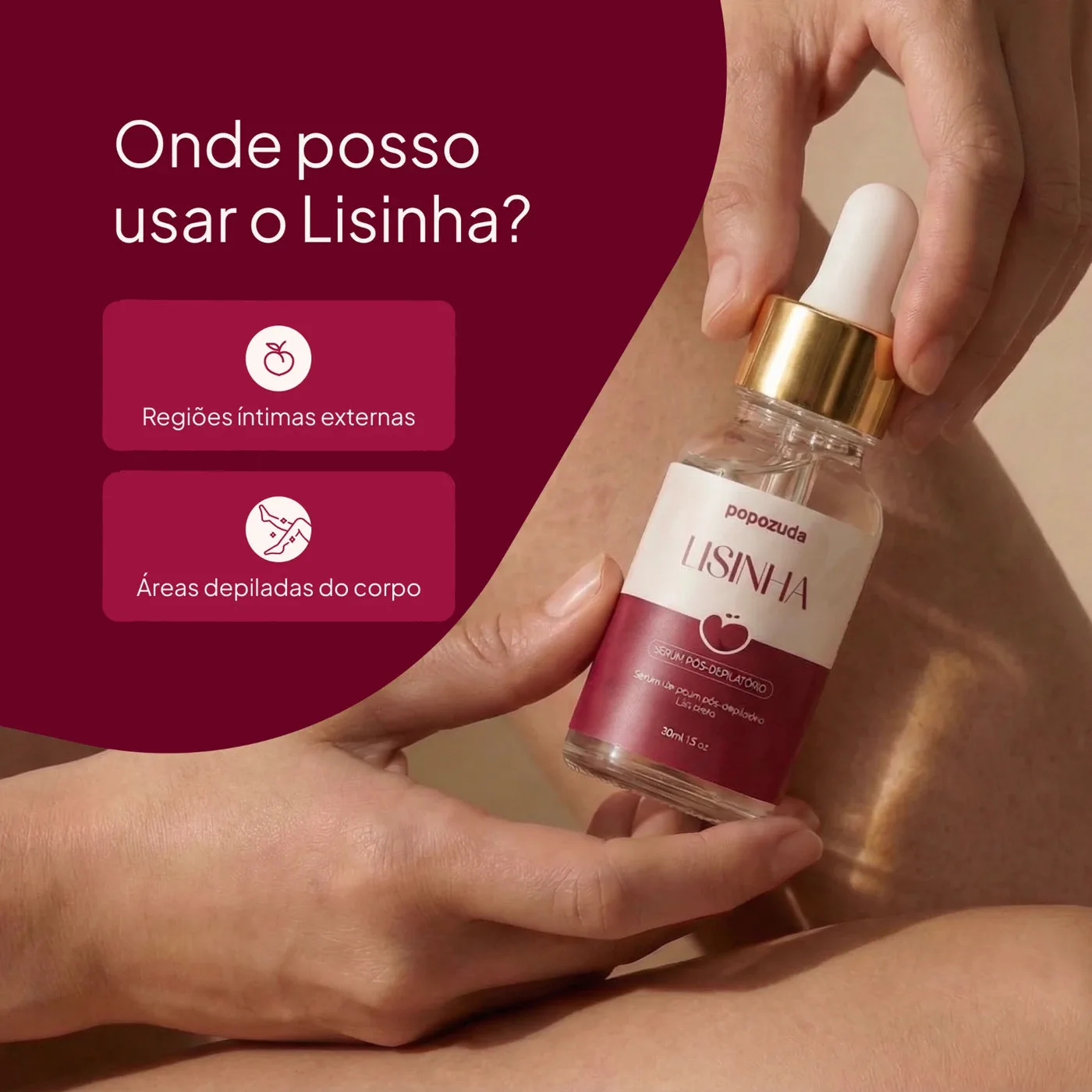 Onde posso usar o Lisinha: regiões íntimas externas e áreas depiladas do corpo